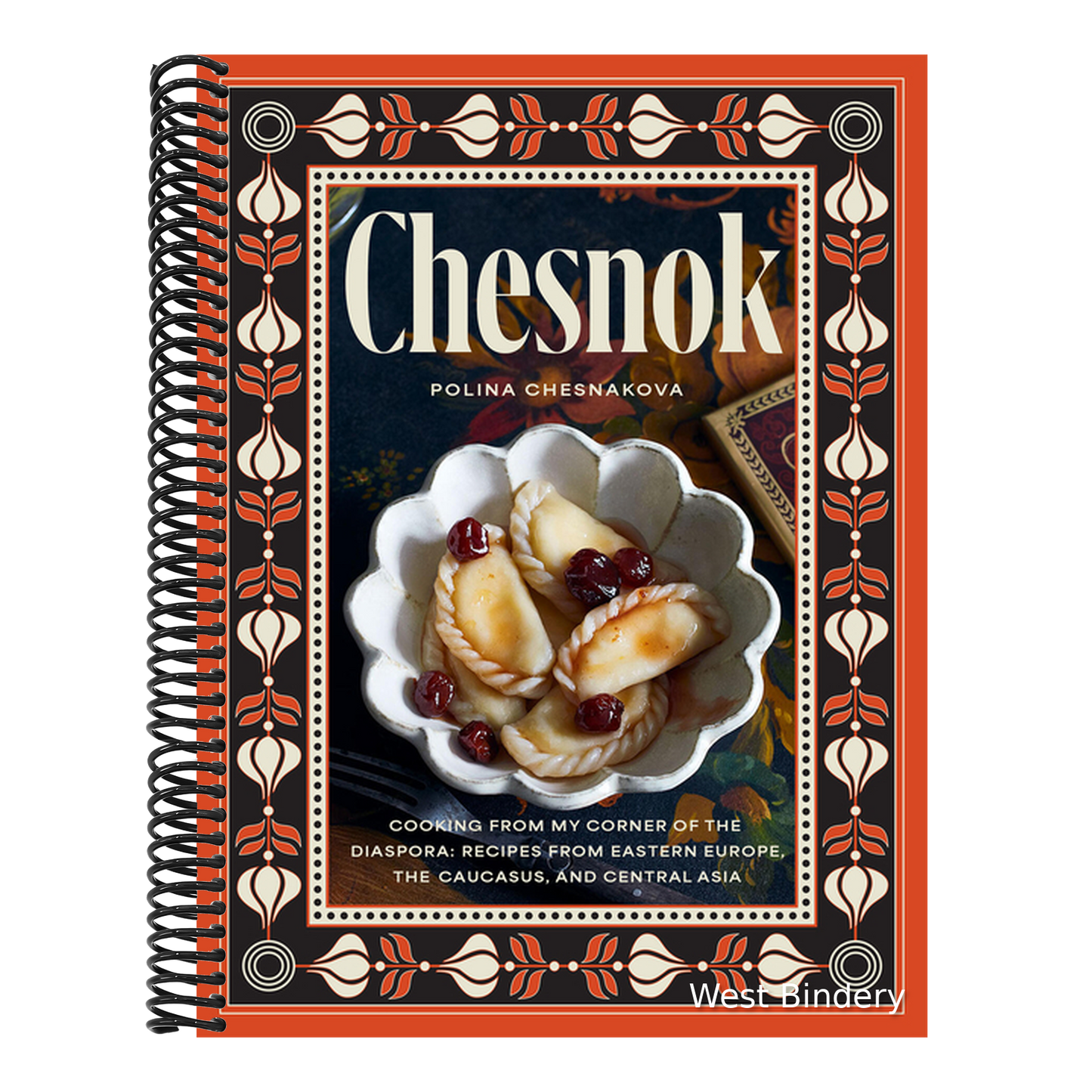 Chesnok: Cooking from My Corner of the Diaspora: Recipes from Eastern Europe, the Caucasus, and Central Asia