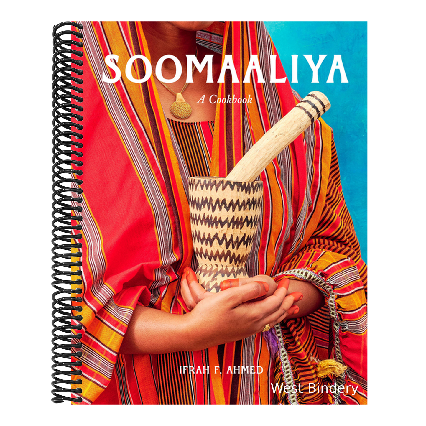 Soomaaliya: Food, Memory, and Migration: A Cookbook