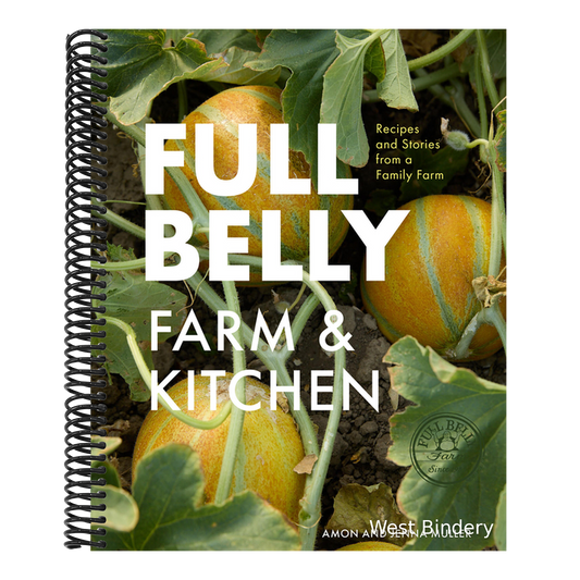 Full Belly: Recipes and Stories from a Family Farm