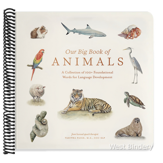 Our Big Book of Animals: First 100 Animal Words for Language Development, Including Farm, Jungle, Pets, Bugs, and More
