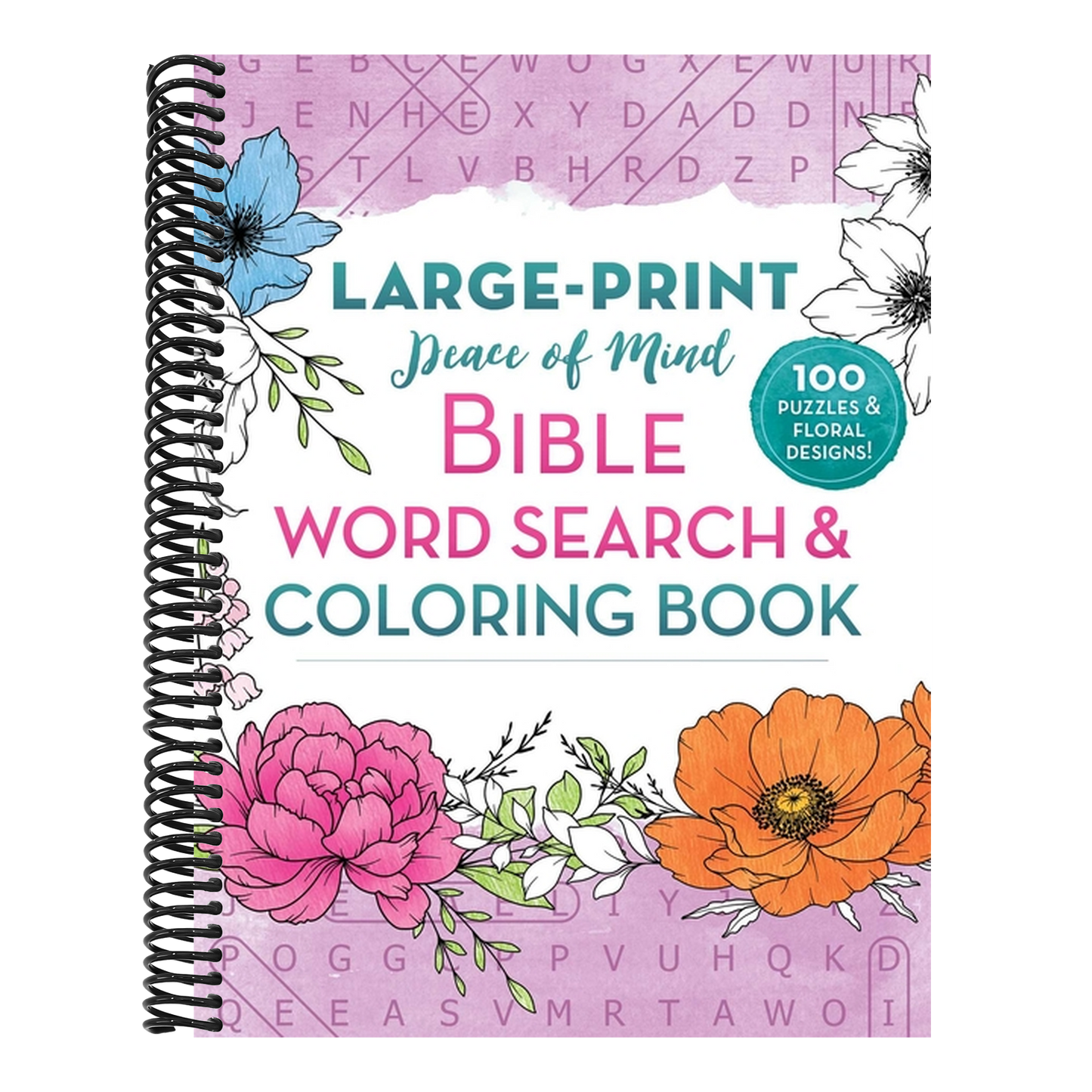Peace of Mind Bible Word Search & Coloring Book: 100 Puzzles & Floral Designs