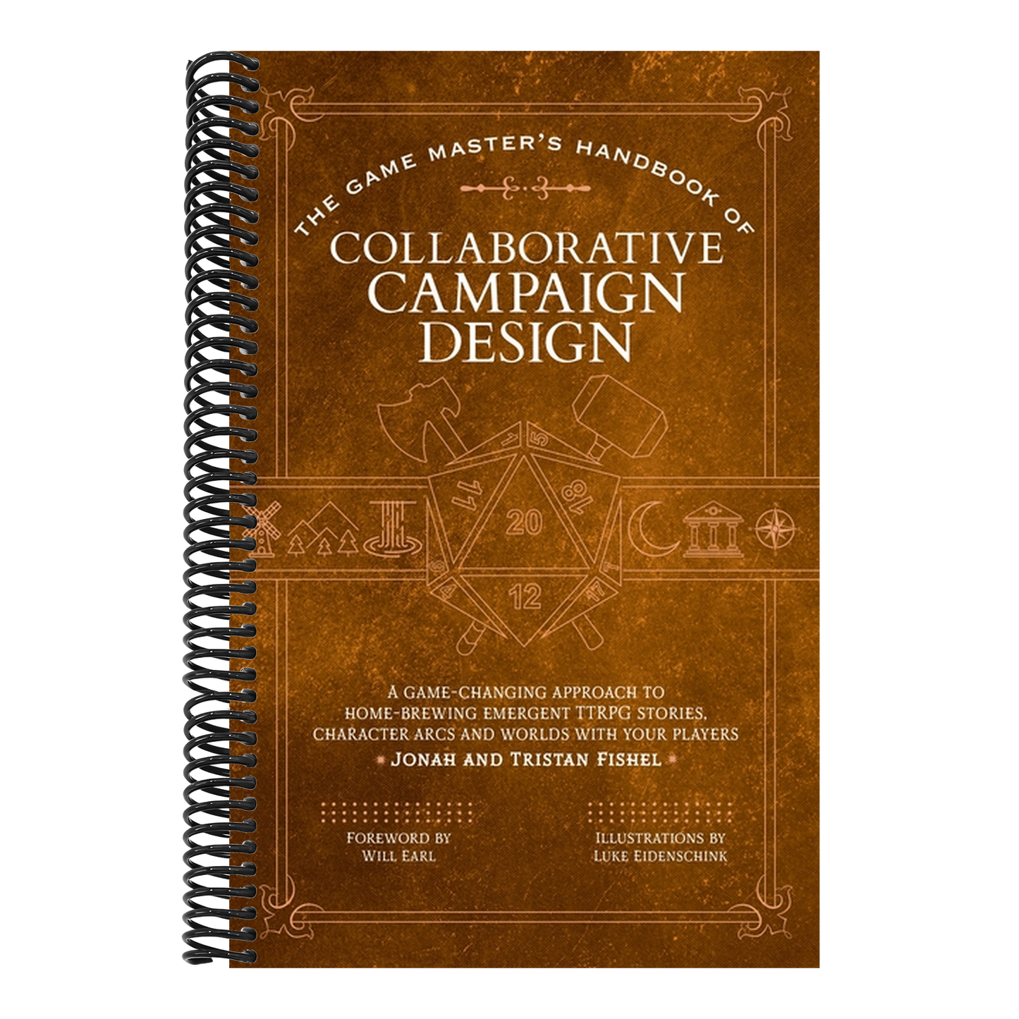The Game Master's Handbook of Collaborative Campaign Design: A Game-Changing Approach to Homebrewing Emergent Ttrpg Stories, Character Arcs and Worlds wit