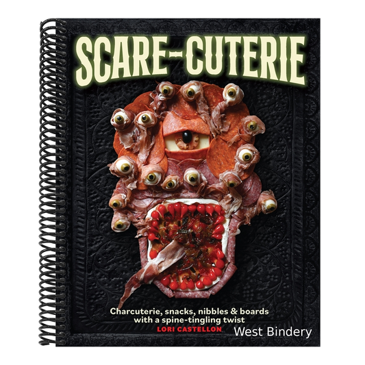 Scare-Cuterie: Charcuterie, Snacks, Nibbles & Boards with a Spine-Tingling Twist (Scarecuterie)