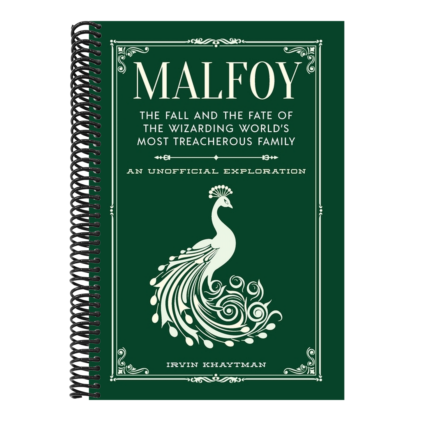 Malfoy: The Fall and the Fate of the Wizarding World's Most Treacherous Family
