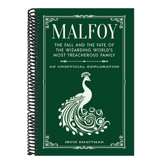 Malfoy: The Fall and the Fate of the Wizarding World's Most Treacherous Family