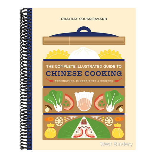 The Complete Illustrated Guide to Chinese Cooking: Techniques, Ingredients & Recipes