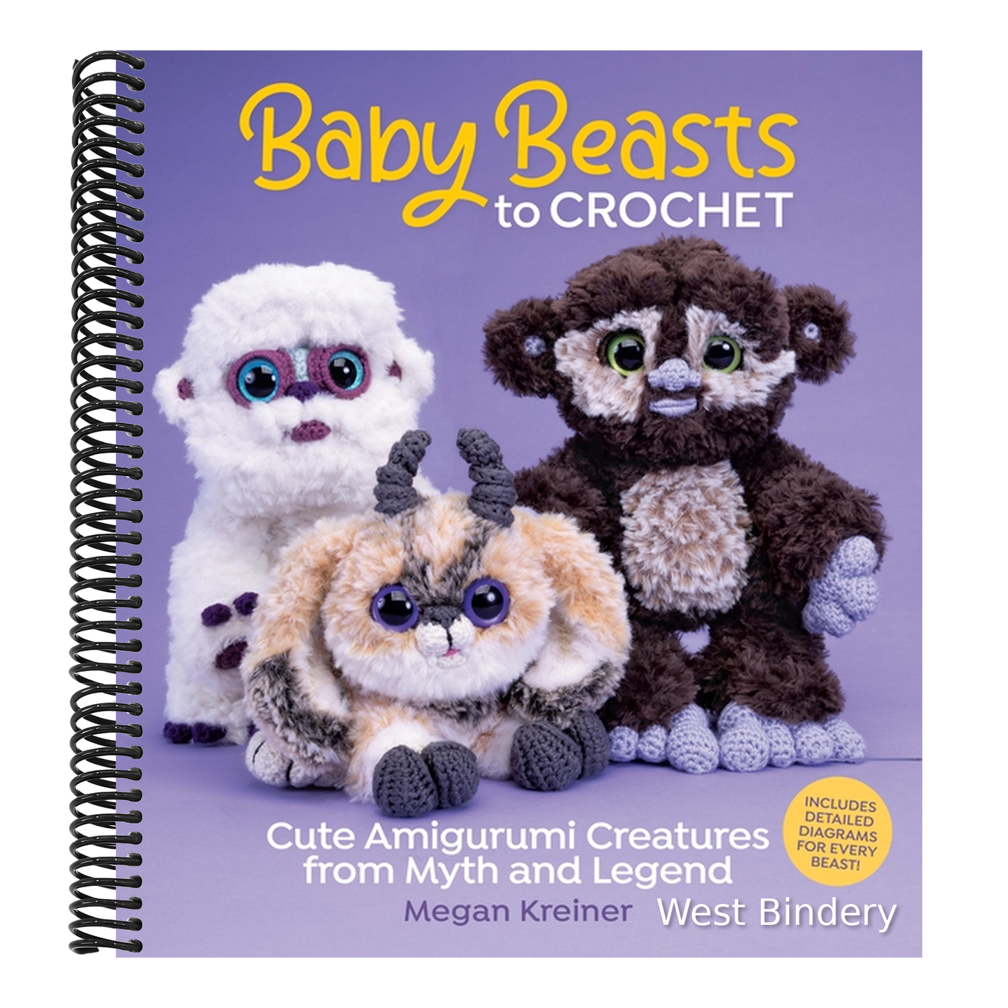 Baby Beasts to Crochet: Cute Amigurumi Creatures from Myth and Legend