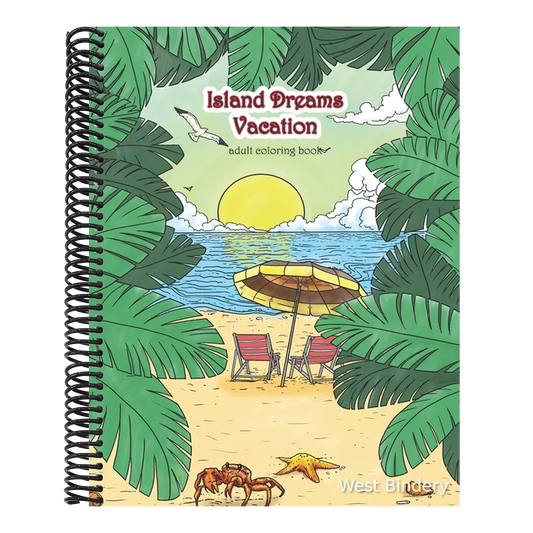 Island Dreams Vacation Adult Coloring Book: Tropical Coloring Book for Adults with Beach Scenes, Ocean Scenes, Island Scenes, Fish, and More.