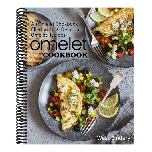 Omelet Cookbook: An Omelet Cookbook Filled with 50 Delicious Omelet Recipes