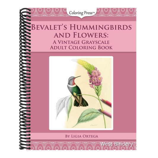 Bevalet's Hummingbirds and Flowers: A Vintage Grayscale Adult Coloring Book