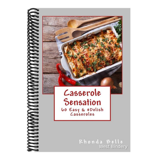 Casserole Sensation: 60 Easy &#Delish Casseroles