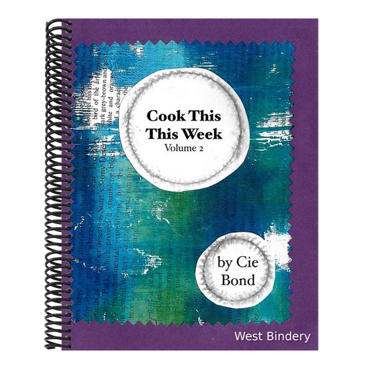Cook This This Week: Volume 2