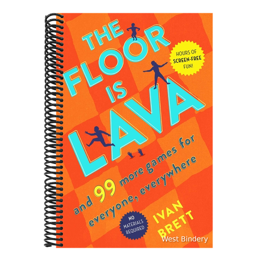 The Floor Is Lava: And 99 More Games for Everyone, Everywhere