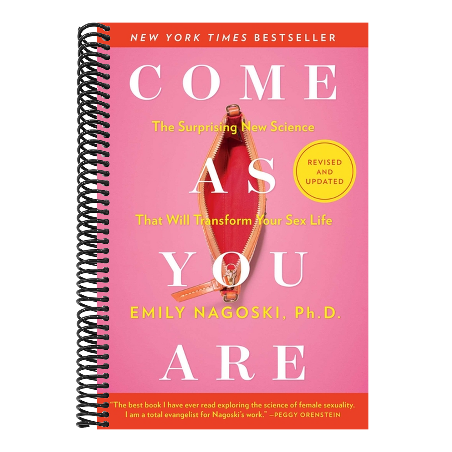 Come as You Are: Revised and Updated: The Surprising New Science That Will Transform Your Sex Life (Spiral Bound)