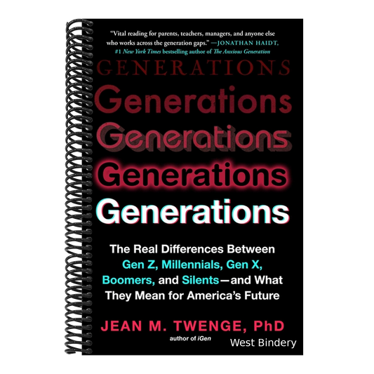 Generations: The Real Differences Between Gen Z, Millennials, Gen X, Boomers, and Silents - And What They Mean for America's Future