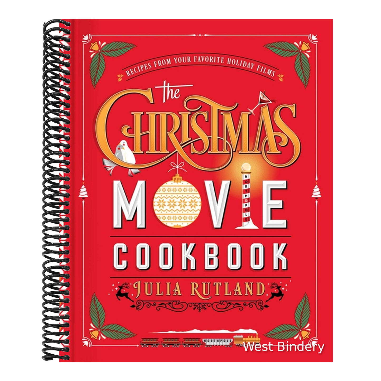 The Christmas Movie Cookbook: Recipes from Your Favorite Holiday Films