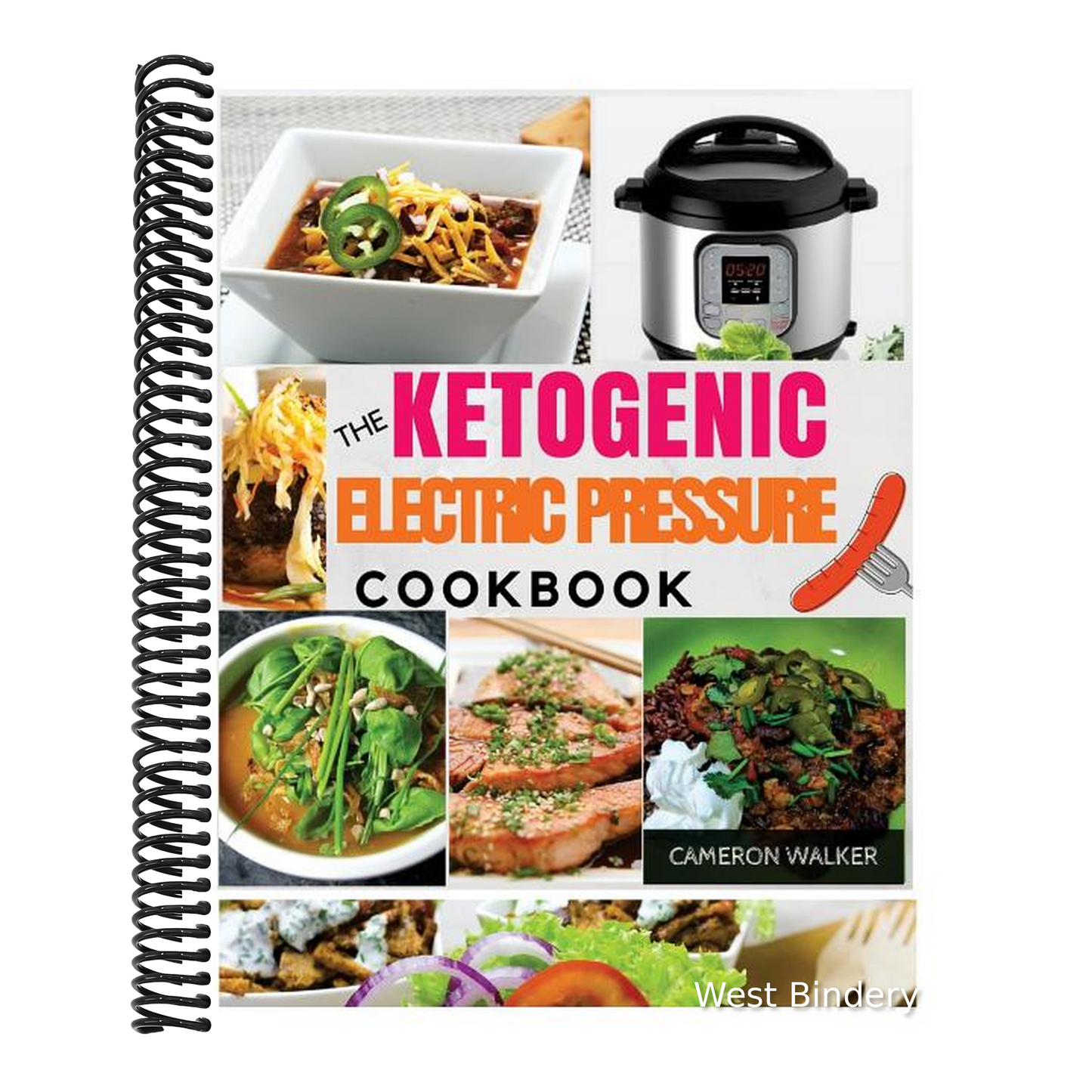 Ketogenic Electric Pressure Cooker Cookbook: Keto Electric Pressure Cooker Cookbook, Keto for Beginners