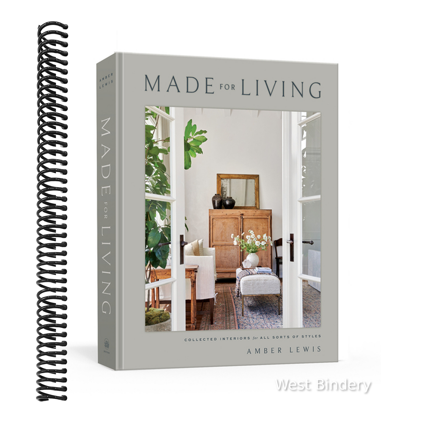 Made for Living: Collected Interiors for All Sorts of Styles