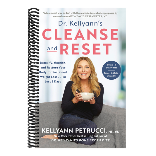 Dr. Kellyann's Cleanse and Reset: Detoxify, Nourish, and Restore Your Body for Sustained Weight Loss...in Just 5 Days (Spiral Bound)