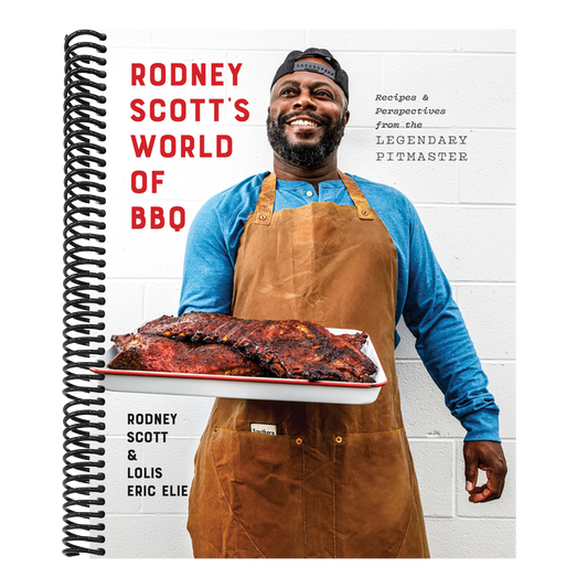 Rodney Scott's World of BBQ: Every Day Is a Good Day: A Cookbook (Spiral Bound)