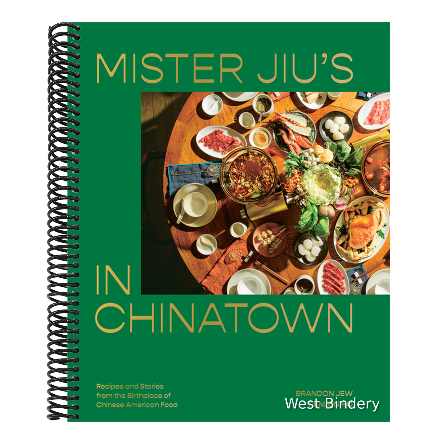 Mister Jiu's in Chinatown: Recipes and Stories from the Birthplace of Chinese American Food [A Cookbook]