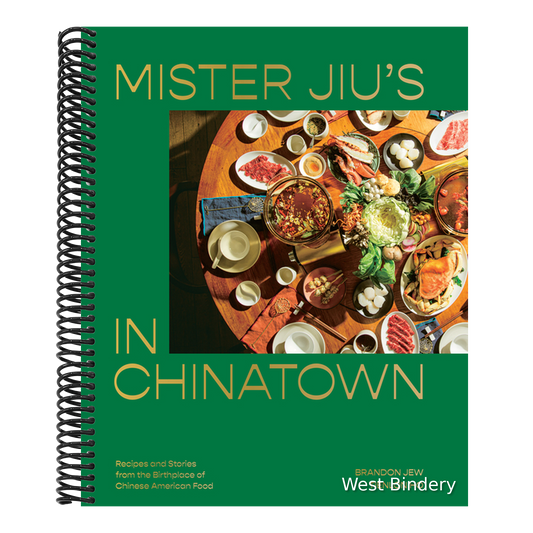 Mister Jiu's in Chinatown: Recipes and Stories from the Birthplace of Chinese American Food [A Cookbook]