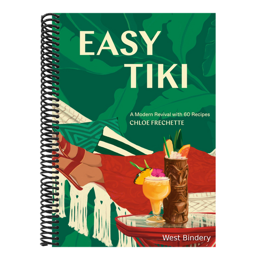 Easy Tiki: A Modern Revival with 60 Recipes