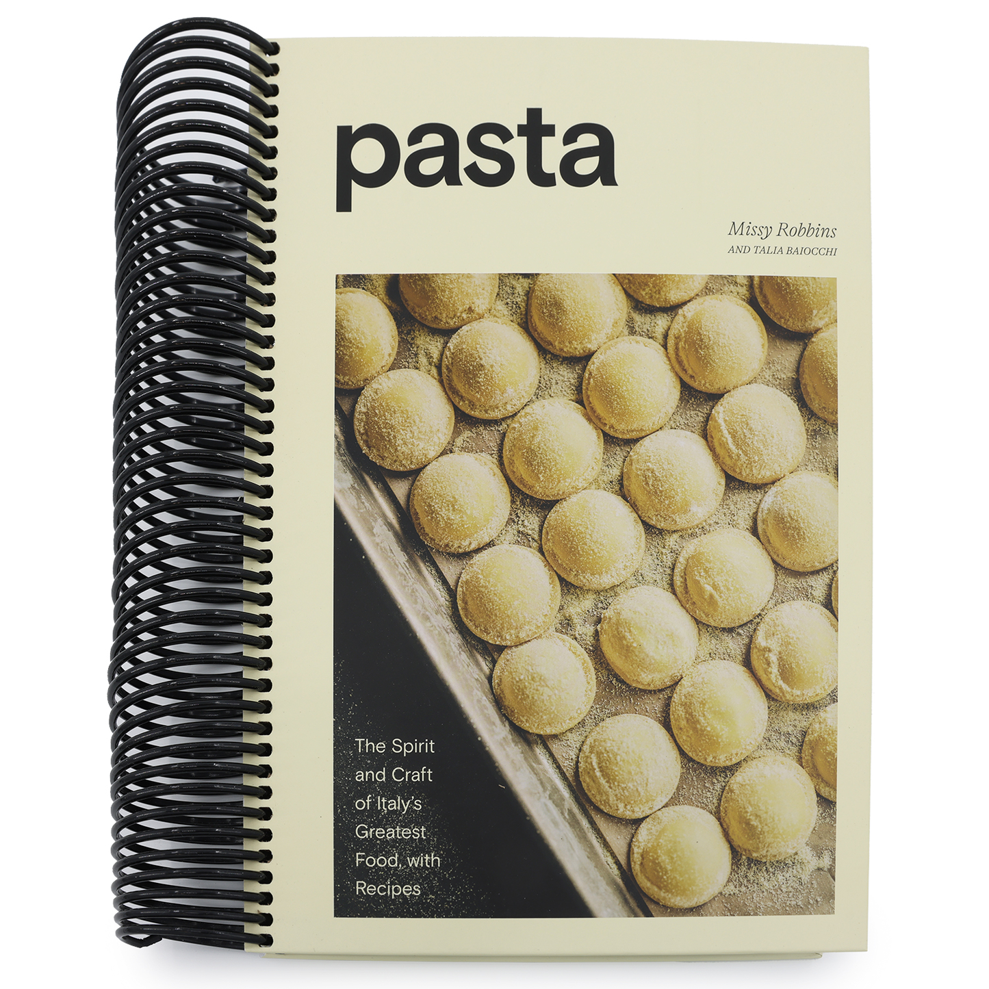 Pasta: The Spirit and Craft of Italy's Greatest Food, with Recipes [A Cookbook] (Spiral Bound)