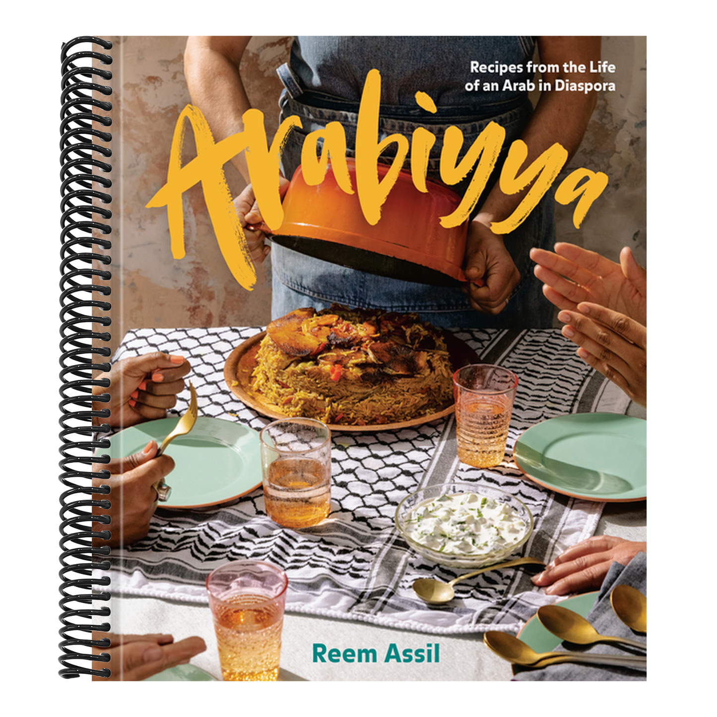Arabiyya: Recipes from the Life of an Arab in Diaspora [A Cookbook] (Spiral Bound)