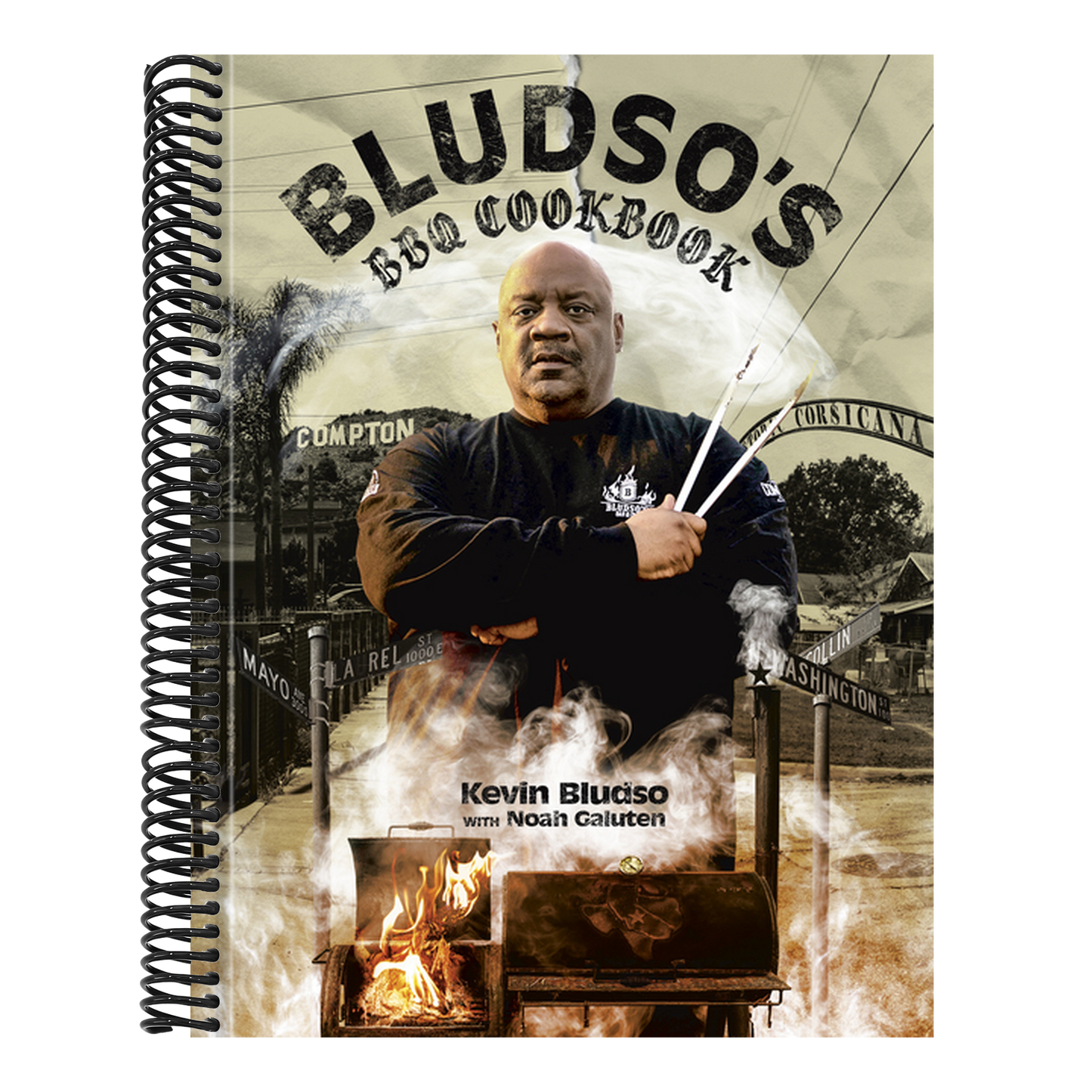 Bludso's BBQ Cookbook: A Family Affair in Smoke and Soul (Spiral Bound)