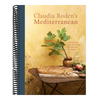Claudia Roden's Mediterranean: Treasured Recipes from a Lifetime of Travel [A Cookbook]