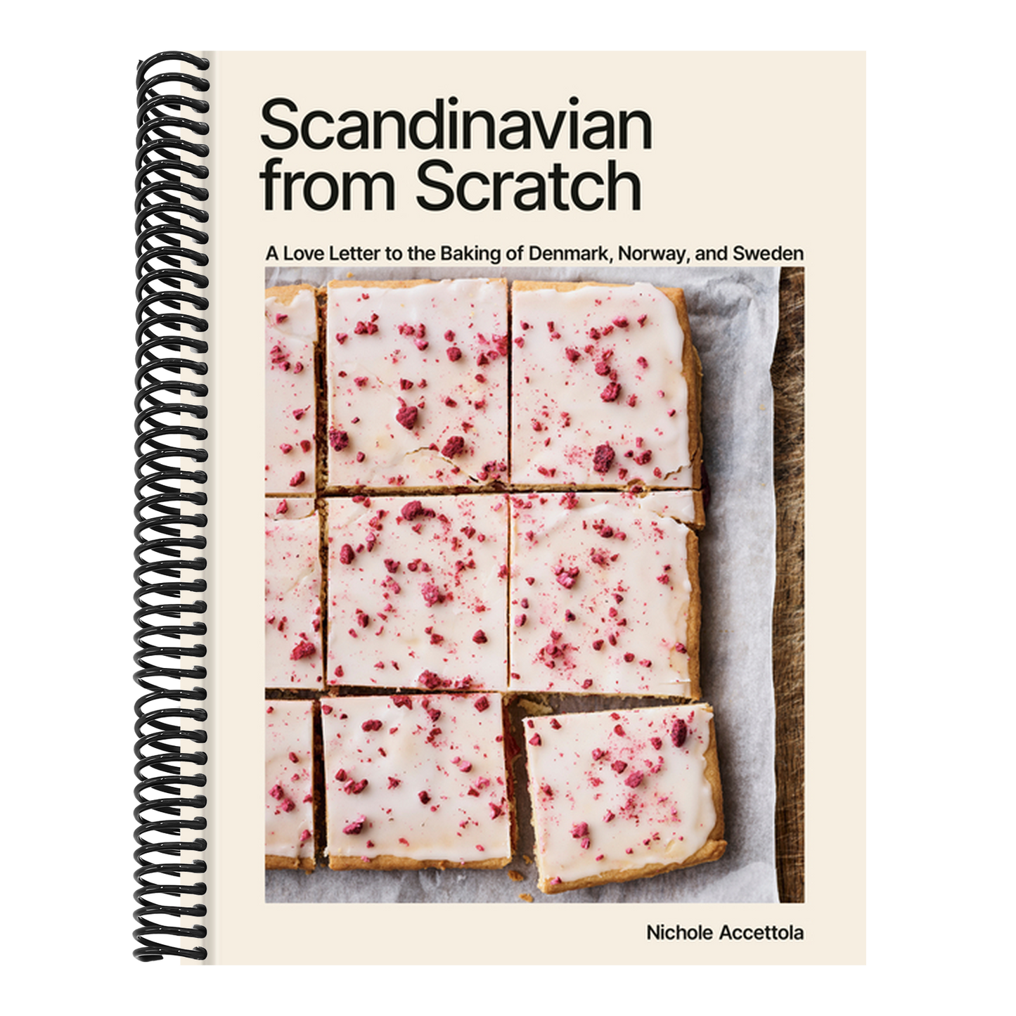 Scandinavian from Scratch: A Love Letter to the Baking of Denmark, Norway, and Sweden [A Baking Book] (Spiral Bound)