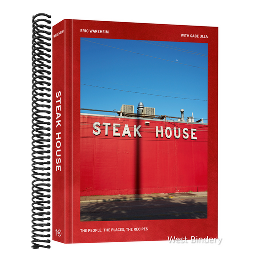Steak House: The People, the Places, the Recipes