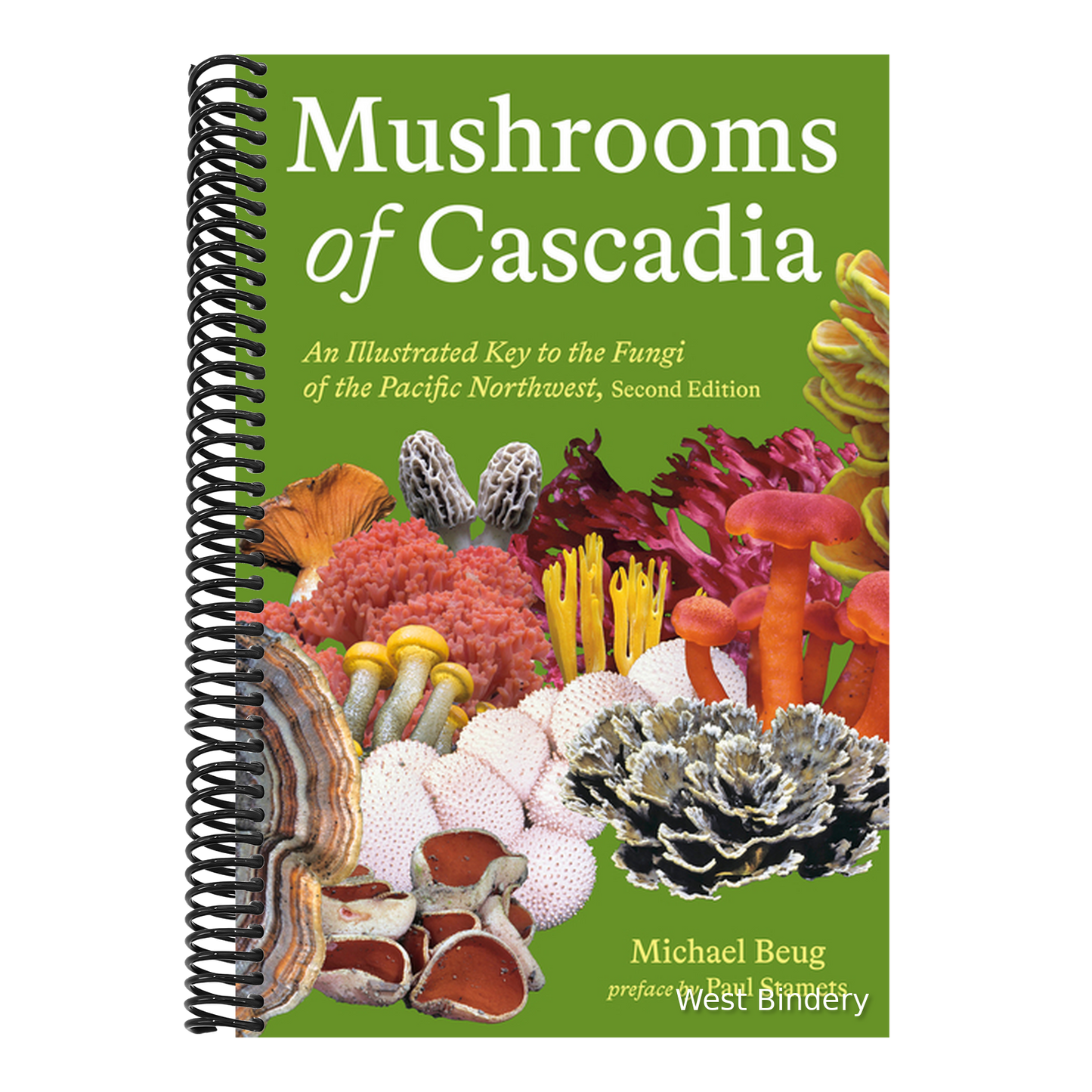 Mushrooms of Cascadia, Second Edition: An Illustrated Key to the Fungi of the Pacific Northwest