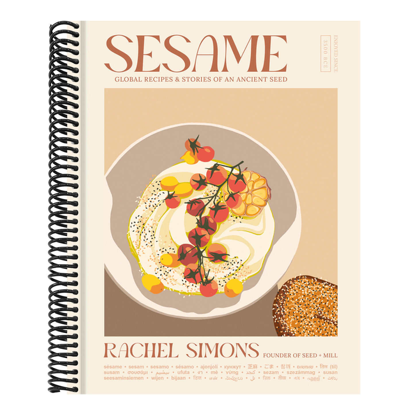 Sesame: Global Recipes + Stories of an Ancient Seed [A Cookbook]