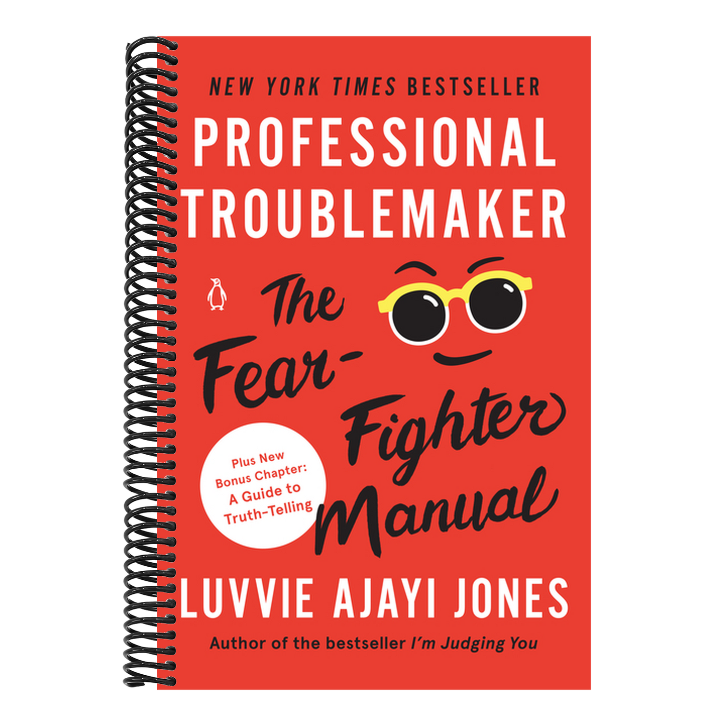 Professional Troublemaker: The Fear-Fighter Manual