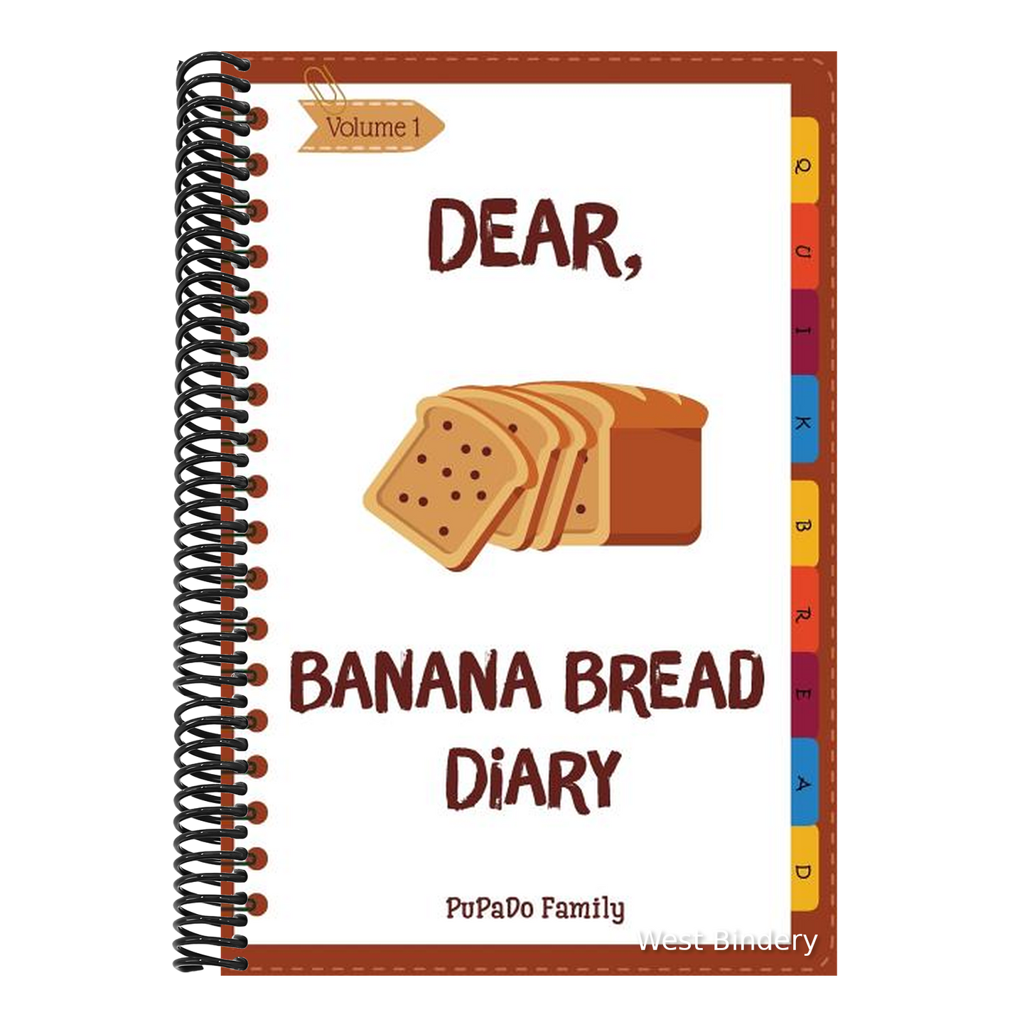 Dear, Banana Bread Diary: Make An Awesome Month With 31 Best Banana Bread Recipes! (Banana Bread Cookbook, Banana Bread Book, Banana Quick Bread