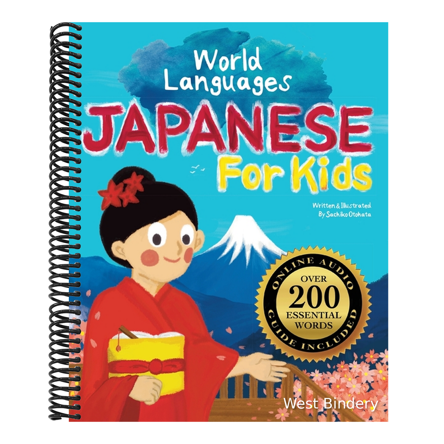 Japanese for Kids - A World Languages Picture Book: Learn basic Japanese words, phrases, and culture with a cheerful guide from Japan!