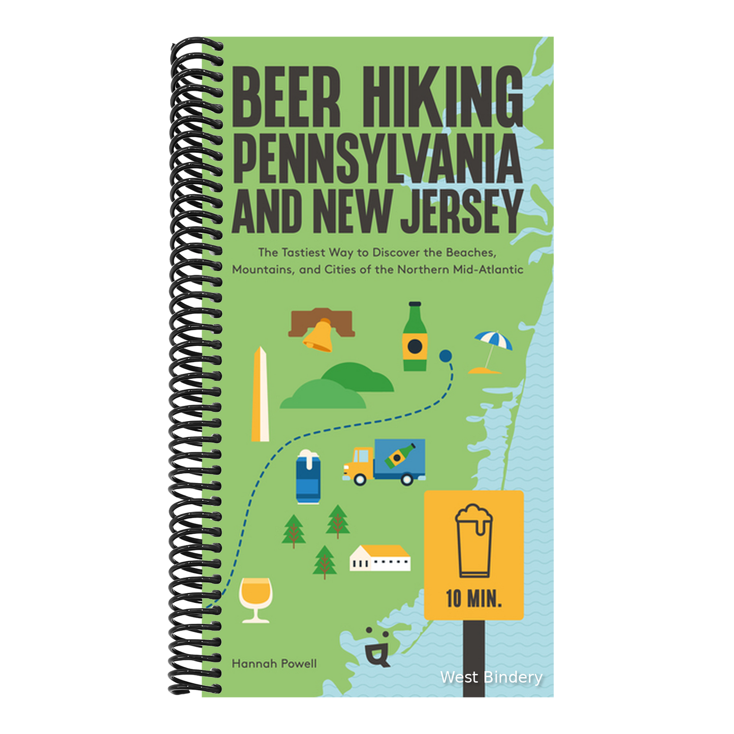 Beer Hiking Pennsylvania and New Jersey: The Tastiest Way to Discover the Beaches, Mountains, and Cities of the Northern Mid-Atlantic