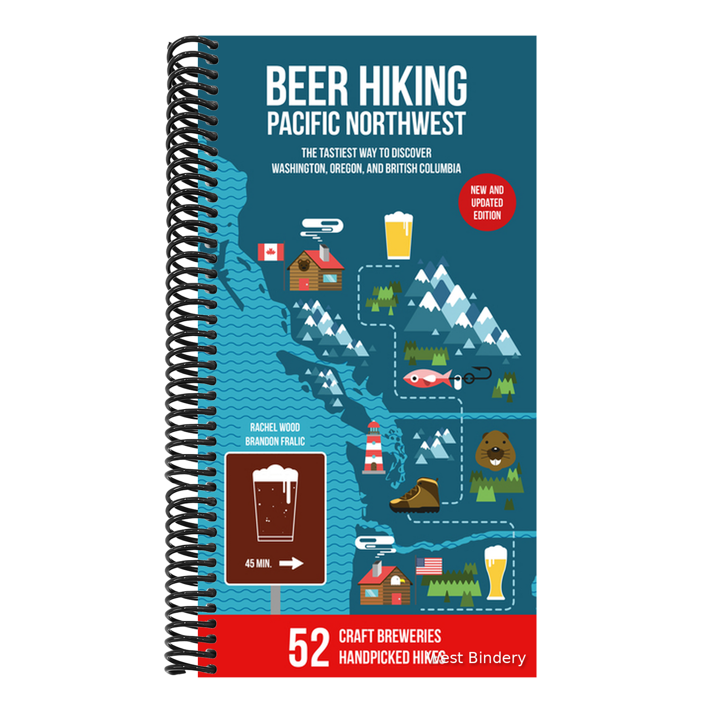 Beer Hiking Pacific Northwest 2nd Edition: The Tastiest Way to Discover Washington, Oregon and British Columbia