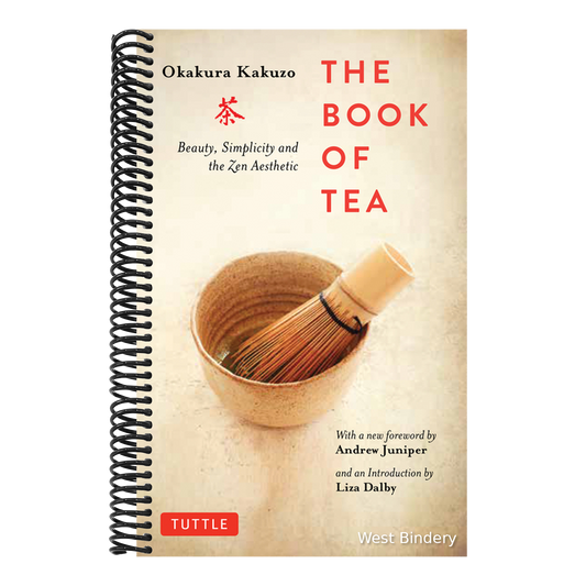 The Book of Tea: Beauty, Simplicity and the Zen Aesthetic