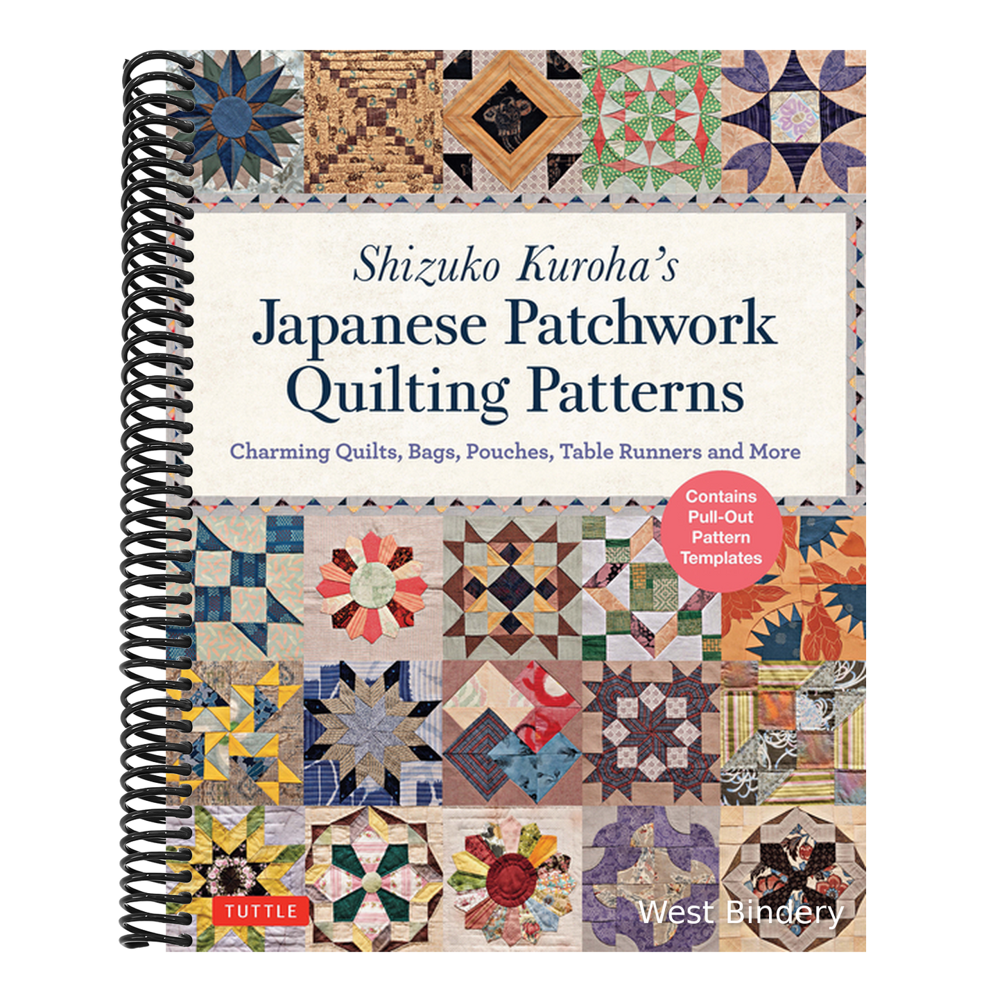 Shizuko Kuroha's Japanese Patchwork Quilting Patterns: Charming Quilts, Bags, Pouches, Table Runners and More