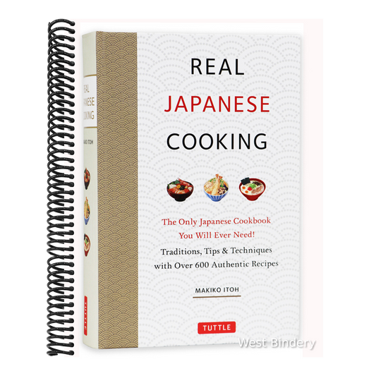 Real Japanese Cooking: Traditions, Tips & Techniques with Over 600 Authentic Recipes