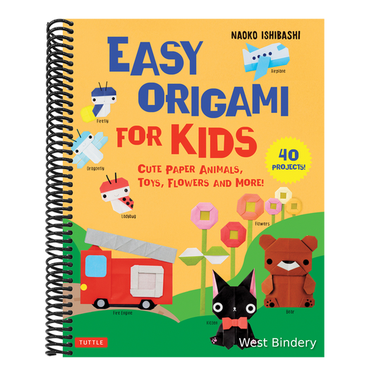 Easy Origami for Kids: Cute Paper Animals, Toys, Flowers and More! (40 Projects)