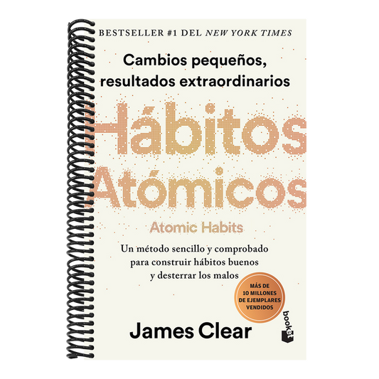 Hábitos Atómicos: Cambios Pequeños, Resultados Extraordinarios / Atomic Habits (Spiral Bound)