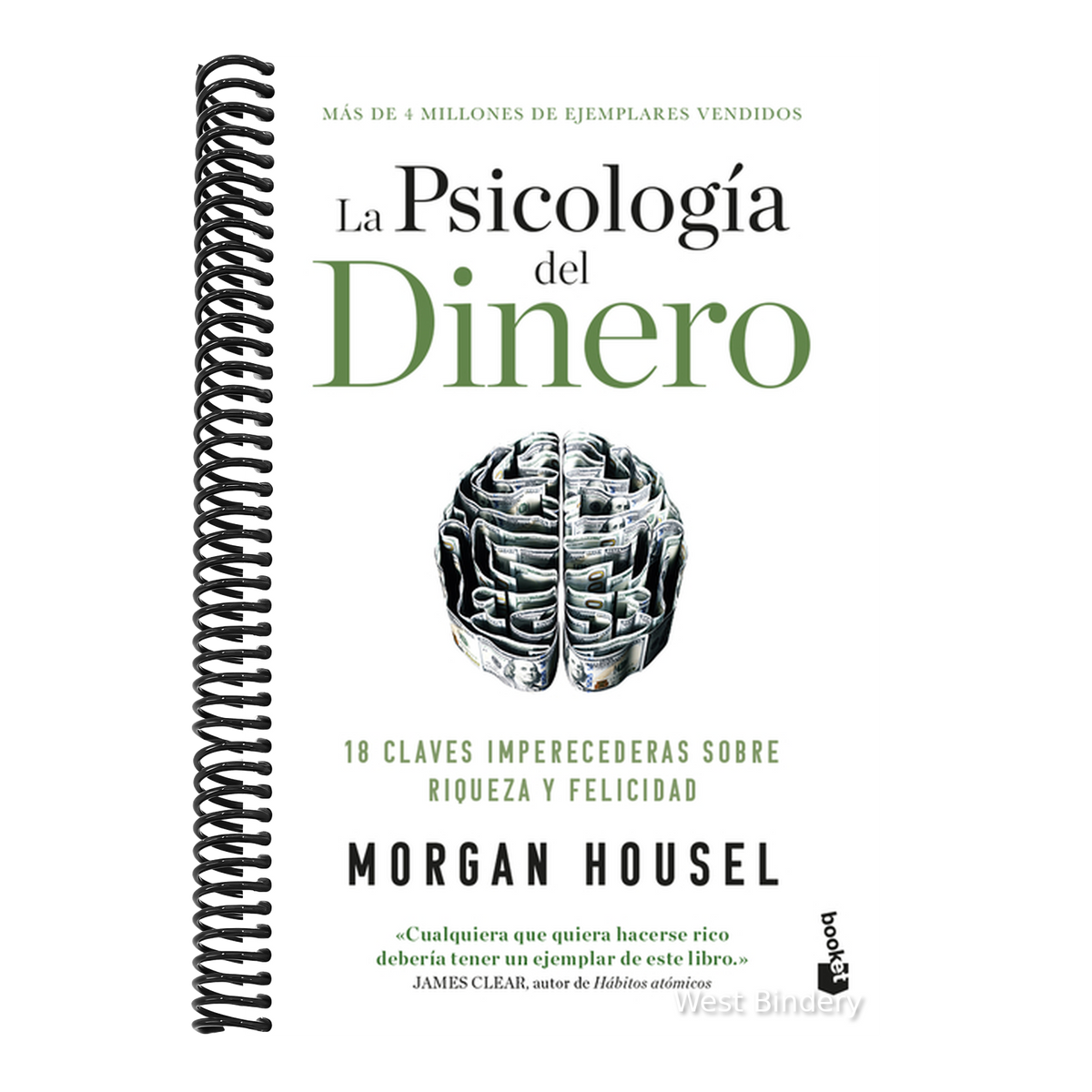 La Psicología del Dinero: 18 Claves Imperecederas Sobre Riqueza Y Felicidad / The Psychology of Money