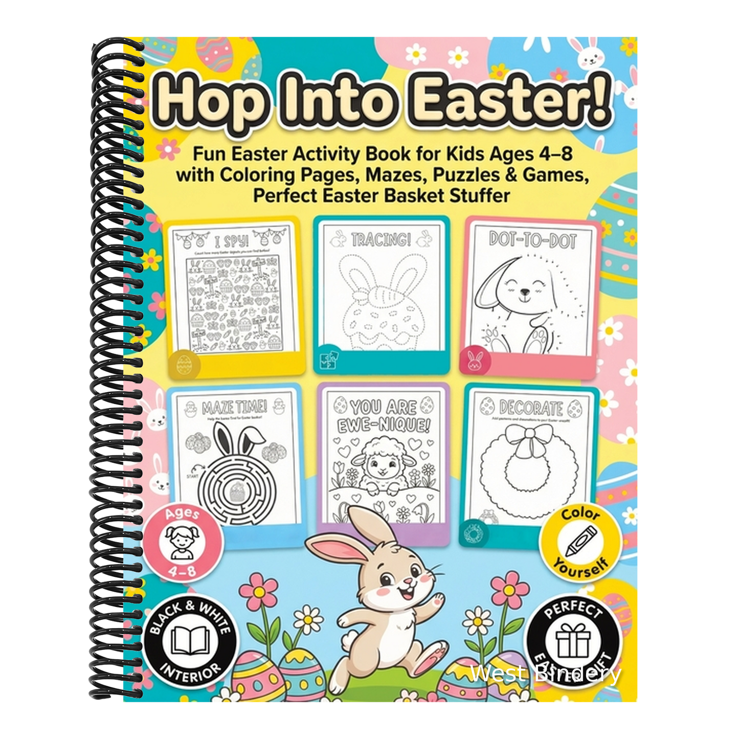 Hop Into Easter!: Fun Easter Activity Book for Kids Ages 4-8 - Coloring Pages, Dot to Dot, Mazes, Puzzles & Games, Perfect Easter Basket Stuffer