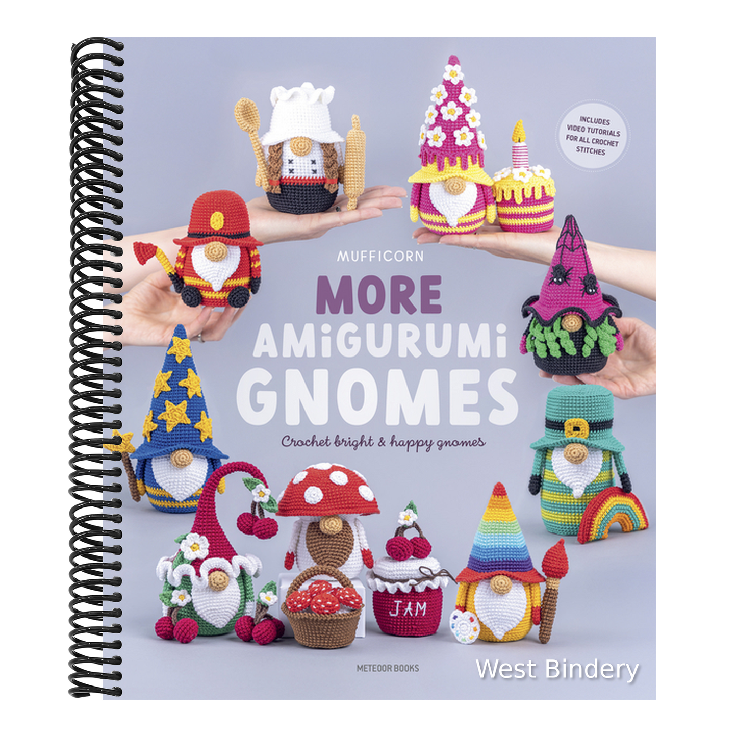 More Amigurumi Gnomes: Crochet Bright & Happy Gnomes