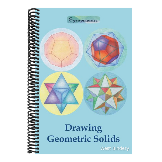 Drawing Geometric Solids: How to Draw Polyhedra from Platonic Solids to Star-Shaped Stellated Dodecahedrons