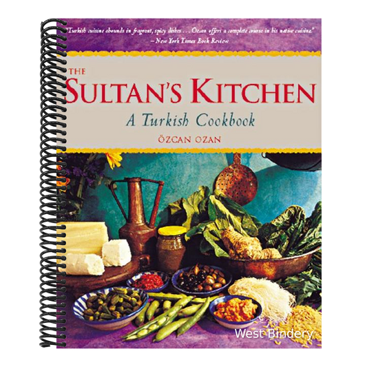 The Sultan's Kitchen: A Turkish Cookbook [Over 150 Recipes]